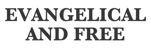 Evangelical & Free